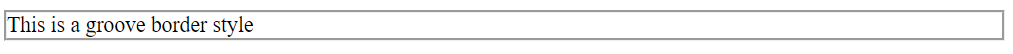 CSS Borders Style: Comprehensive Guide 5 groove - Defines a 3D grooved borde