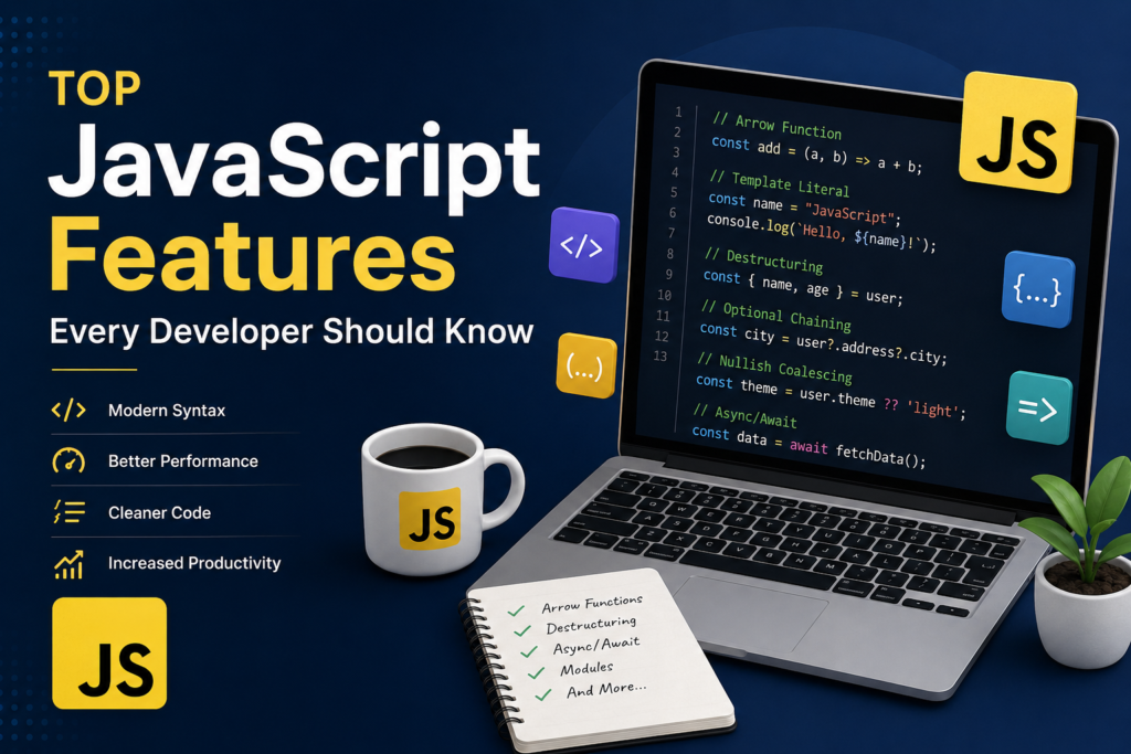 JavaScript features every developer should know